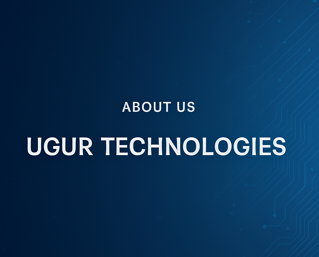 About UgurTech